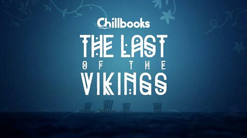 The Last of The Vikings by Johan Bojer (Audiobook with Norse music)