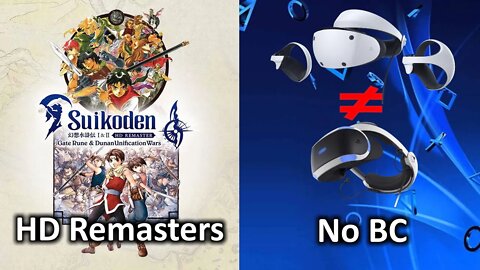 Suikoden I&II HD. New NSO Genesis. GTA6 Leaks Online. PS VR2 Not BC.