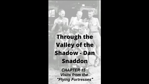 Through the Valley of the Shadow, By Daniel C. Snaddon, Chapter 15