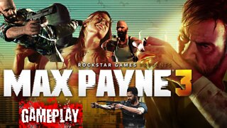 Max Payne 3 Gameplay