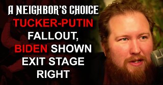 Tucker Putin Interview Fallout, Biden Shown Exit Stage Right - David Gornoski LIVE