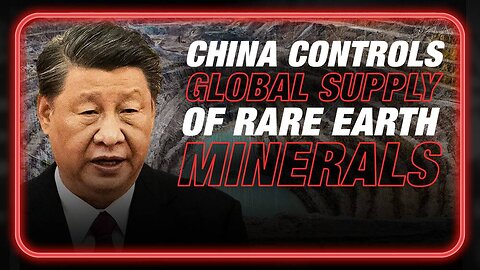 Learn Why China Cut The US Off From Rare Earth Minerals and Why