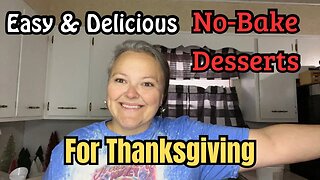 Easy & Affordable No-Bake Desserts PERFECT For Thanksgiving