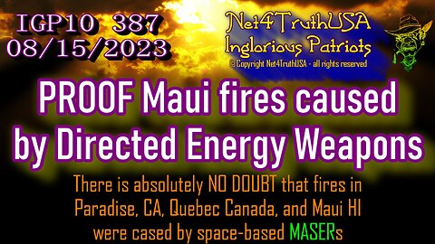 IGP10 387 - PROOF Maui fires caused by Directed Energy Weapons