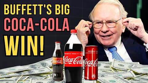 Warren Buffett Wins with Coca-Cola Stock