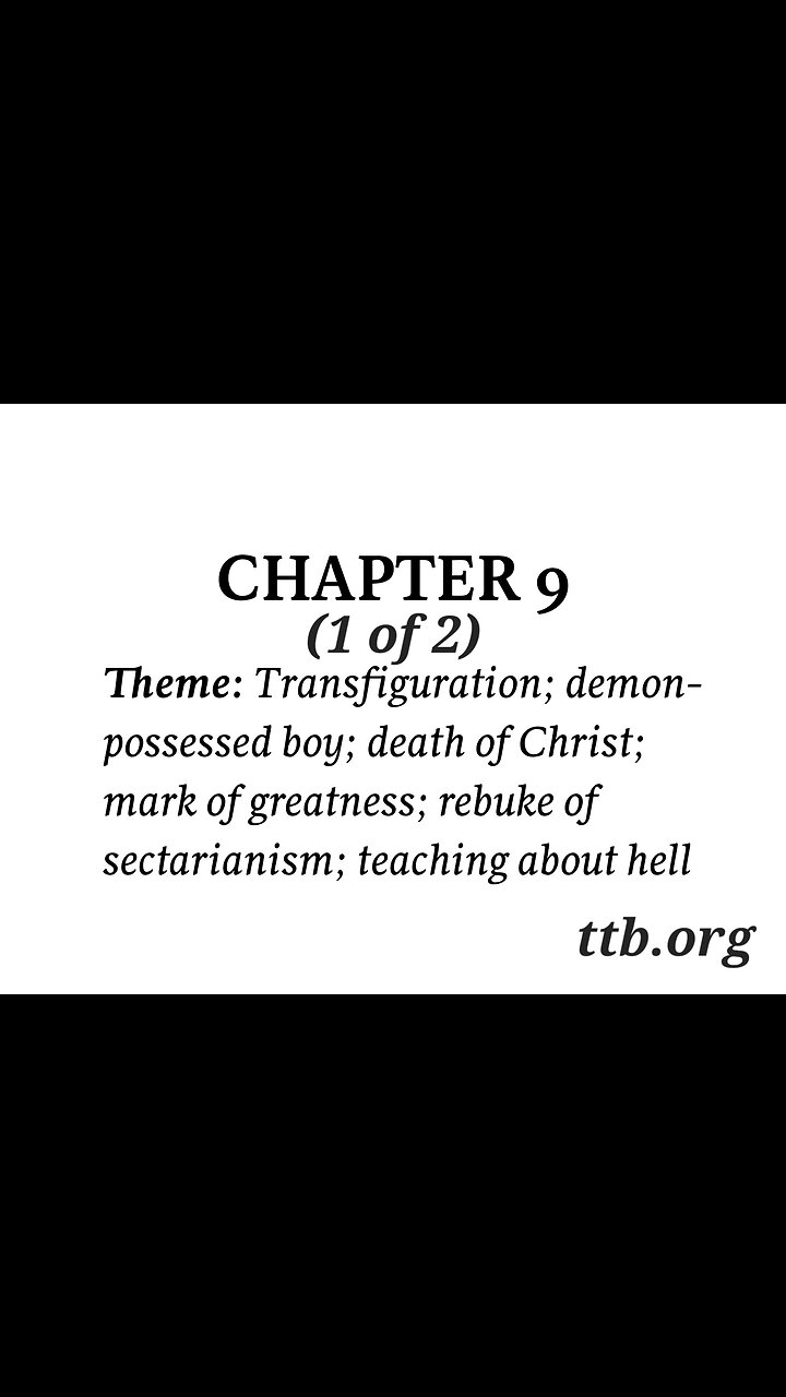 Mark Chapter 9 (Bible Study) (1 of 2)