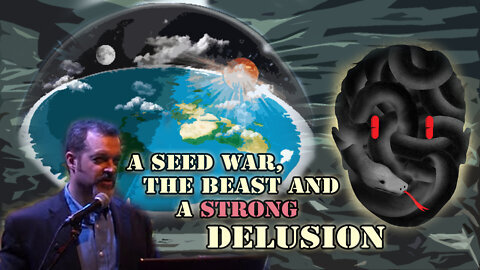 Biblical Flat Earth Conference - Amsterdam 2: Seed War, the Beast and a Strong Delusion - Rob Skiba