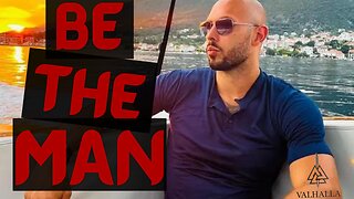Be The Man - Andrew Tate Motivation - Motivational Speech