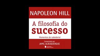 A Filosofia do Sucesso de Napoleon Hill - Audiobook traduzido em Português