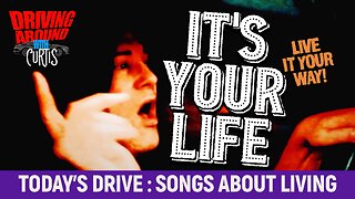 It's Your Life - Songs About Living