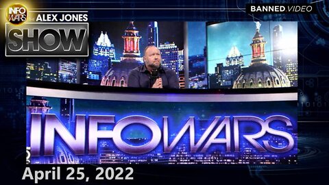 An International Cult of Transhumanist, Environmentalist Terrorists Is... – ALEX JONES 4/25/22