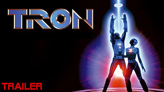 TRON - OFFICIAL TRAILER #2 - 1982