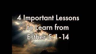 4 Important Lessons from Esther 5:1-14