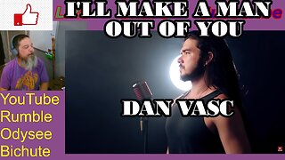 Pitt Reacts to I'LL MAKE A MAN OUT OF YOU By Dan Vasc