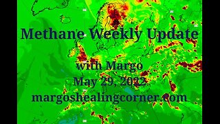 Methane Weekly Update with Margo (May 29, 2022)