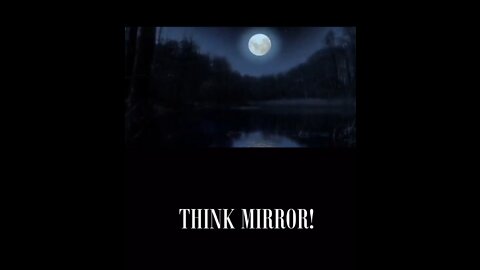 THINK MIRROR - WHAT DO YOU SEE