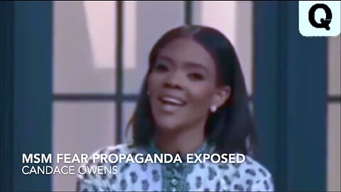 MSM Fear Propaganda Exposed! - Candace Owens