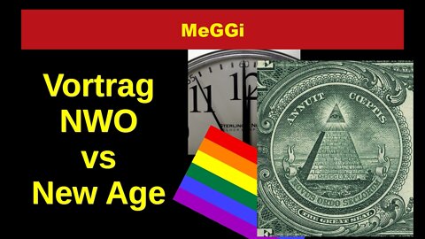 MeGGi - Vortrag NWO vs New Age