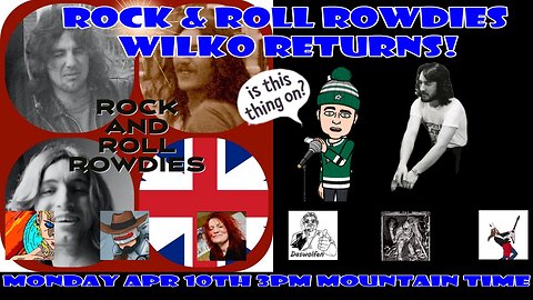 Rock and Roll Rowdies: Wilko Returns!