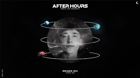Benjamin Luca, Live Studio Mix - After Hours Radio - Episode 12