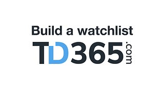 How to build a Watchlist (TD365.com)