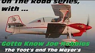 EP 1 On the Road with GOTTA KNOW JOE HOBBIES Ep 1 Tommy Meyers and the Toots