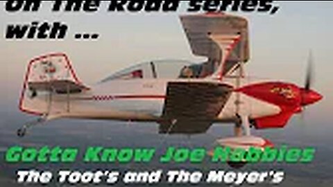 EP 1 On the Road with GOTTA KNOW JOE HOBBIES Ep 1 Tommy Meyers and the Toots