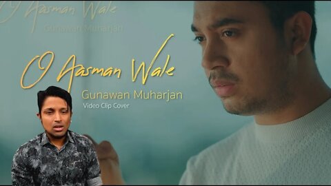 COVER INDIA || O Aasman Wale - Gunawan Muharjan REACTION
