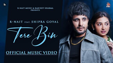 Tere Bin (Official Music Video) _ R Nait _ Shipra Goyal _ Isha Sharma _ #punjabisong
