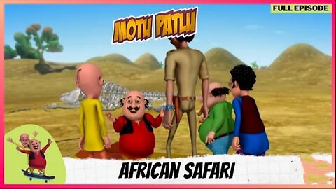 Motu Patlu | मोटू पतलू | Full Episode | African safari || #Cartoonforkids