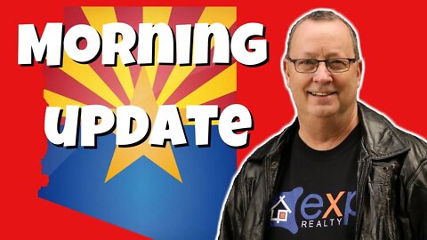 Arizona Real Estate Update-April 25, 2022