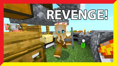 She Wants Revenge In Minecraft!