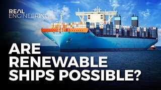 Are Renewable Powered Ships Possible?