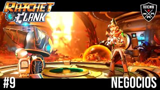 Ratchet and Clank - 1080p 60fps - #9 NEGOCIOS - Gameplay/Walkthrough PT BR