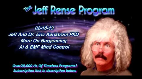 Gang stalking : Jeff And Dr Eric Karlstrom PhD More On Burgeoning AI & EMF Mind Control