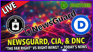 NewsGuard, The CIA, and the DNC ☕ 🔥 #factcheckfriday #newsguard #dnc +Today's News C&N146