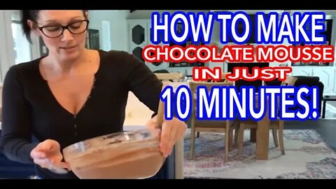 HOW TO MAKE AMAZING CHOCOLATE MOUSSE IN 10 MINUTES | Kitchen Bravo