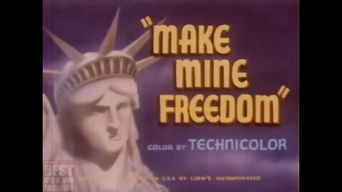 Anti-Communist Propaganda Cartoon | Make Mine Freedom | 1948