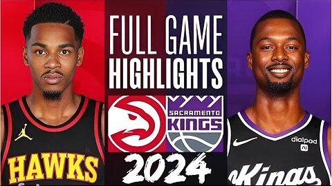 Sacramento Kings vs Atlanta Hawks Full Game Highlights | January 22, 2024