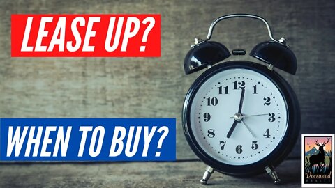 Lease up soon? …....When to buy a house? #79