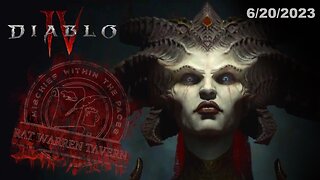 Diablo 4 - Late Night stream 6/20/2023