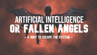 Artificial Intelligence maybe a Fallen Angel? - A way out of the Matrix