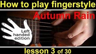 LEFT HANDED how to play fingerstyle guitar lesson 3 (GCH Guitar Academy fingerpicking guitar)