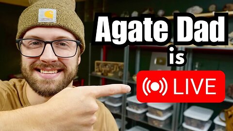 Agate Dad is LIVE 24/7 Rockhounding & Lapidary Talk!