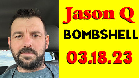 Jason Q BOMBSHELL 3.18.23