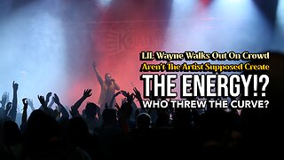 LiL Wayne Walks Out On The Crowd , Isn't It the Artists Job To Provide Energy?