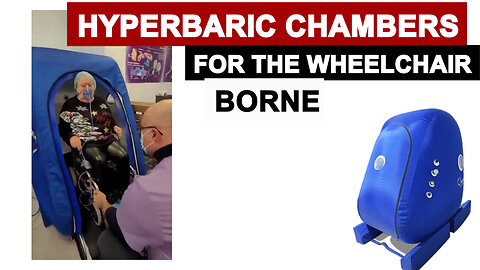 Home Hyperbaric Chambers for Wheelchair Borne.