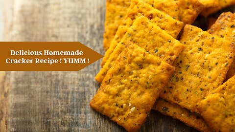 Delicious Homemade Cracker Recipe 😋