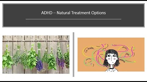 ADHD - Natural Treatment Options, Diet & Lifestyle