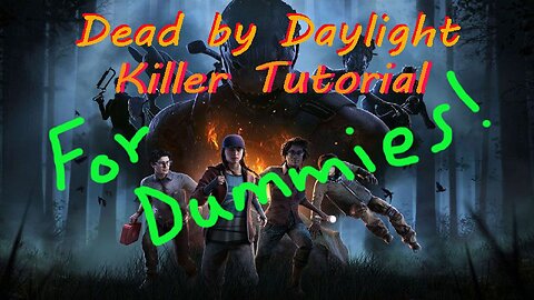 DEAD BY DAYLIGHT FOR DUMMIES #2: THE KNIGHT